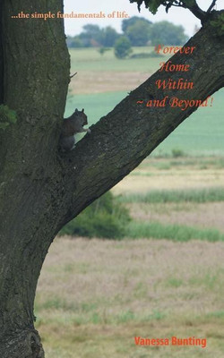 Forever Home Within and Beyond!(English, Paperback, Bunting Vanessa)