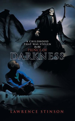 A Childhood That Was Stolen by the Prince of Darkness(English, Paperback, Stinson Lawrence)