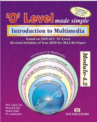 2010- O Level Introduction to Multimedia (M4.2-R4)(English, Paperback, Jain Satish)