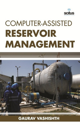 Computer-Assisted Reservoir Management(English, Hardcover, Vashishth Gaurav)