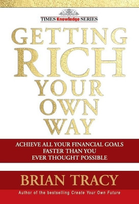 Getting Rich Your Own Way(English, Paperback, Tracy Brian)