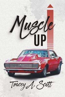 Muscle Up(English, Paperback, Scott Tracey a)