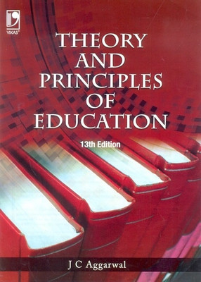 Theory & Principles of Education 13th EDN(English, Paperback, Aggarwal J C)
