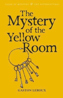 The Mystery of the Yellow Room(English, Paperback, Leroux Gaston)