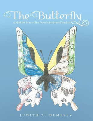 The Butterfly(English, Paperback, Dempsey Judith A)