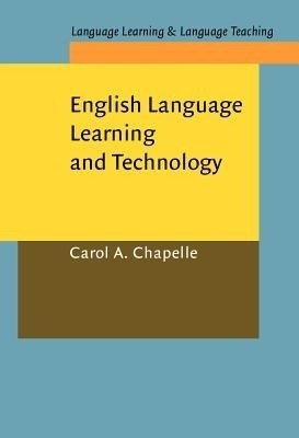 English Language Learning and Technology(English, Paperback, Chapelle Carol A.)