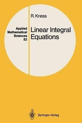 Linear Integral Equations(English, Paperback, Kress Rainer)