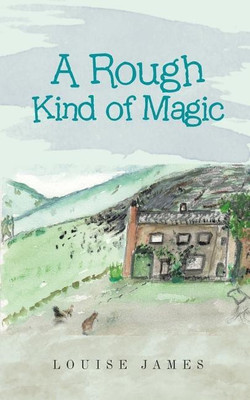 A Rough Kind of Magic(English, Paperback, James Louise)