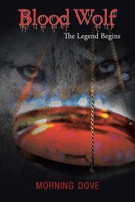 Blood Wolf(English, Paperback, Morning Dove)