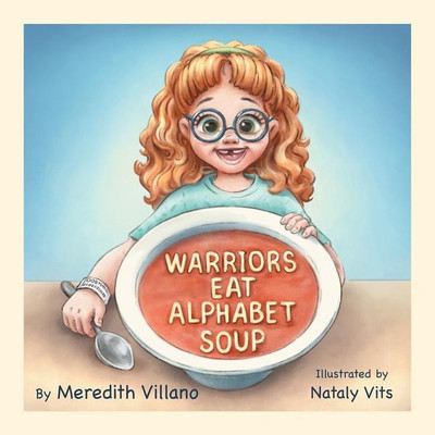 Warriors Eat Alphabet Soup(English, Paperback, Villano Meredith)