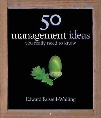 50 Management Ideas You Really Need to Know(English, Hardcover, Russell-Walling Edward)
