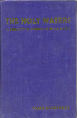 The Holy Waters: A Primordial Symbol in Hindu Myths(English, Hardcover, Baartmans Frans)