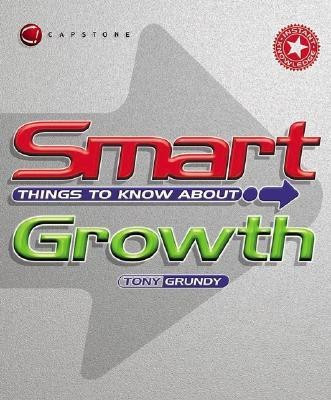 Smart Things to Know About Growth(English, Paperback, Grundy Tony)