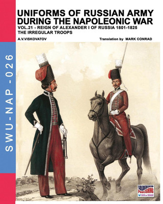 Uniforms of Russian army during the Napoleonic war vol.21(English, Paperback, Viskovatov Vasilevich Viskovatov)