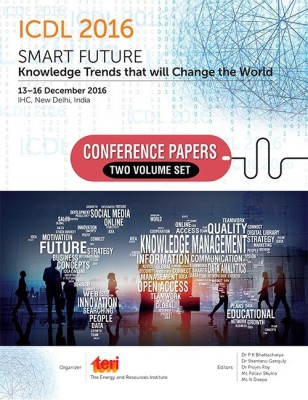 International Conference on Digital Libraries (ICDL)  - Smart Future: Knowledge Trends that will Change the World(English, Paperback, Bhattacharya P. K.)