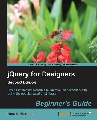 jQuery for Designers Beginner's Guide(English, Paperback, MacLees Natalie)