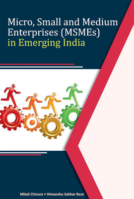 Micro, Small & Medium Enterprises (MSMEs) in Emerging India(English, Hardcover, unknown)