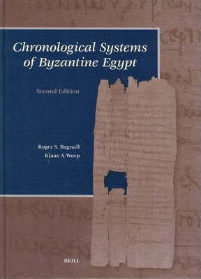 Chronological Systems of Byzantine Egypt(English, Hardcover, Bagnall Roger)