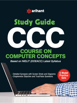 Ccc (Course on Computer Concepts) Study Guide  - Based on NIELIT (DOEACC) Latest Syllabus(English, Paperback, Arihant Experts)