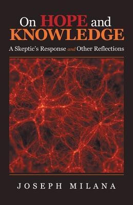On Hope and Knowledge(English, Paperback, Milana Joseph)