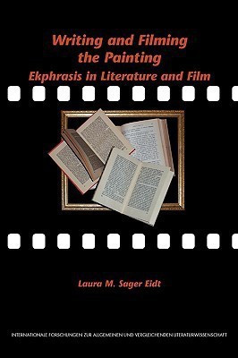 Writing and Filming the Painting(English, Paperback, Sager Eidt Laura M.)