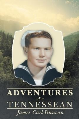 Adventures of a Tennessean(English, Paperback, Duncan James Carl)