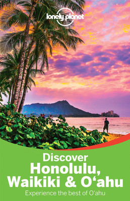 Lonely Planet Discover Honolulu, Waikiki & Oahu(English, Paperback, Lonely Planet Craig)