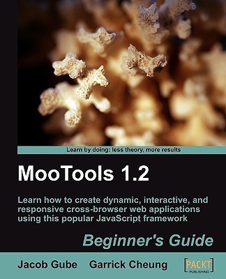 MooTools 1.2 Beginner's Guide(English, Electronic book text, Gube Jacob)