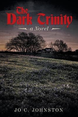 The Dark Trinity(English, Paperback, Johnston Jo C)