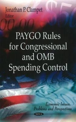 PAYGO Rules for Congressional & OMB Spending Control(English, Hardcover, unknown)