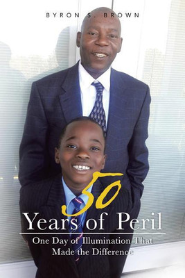 50 Years of Peril(English, Paperback, Brown Byron S)