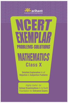 Ncert Exemplar Problems-Solutions Mathematics Class 10th - Detailed Explanation to All Objective & Subjective Problems(English, Paperback, Arihant Experts)