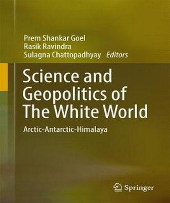 Science and Geopolitics of The White World(English, Hardcover, unknown)