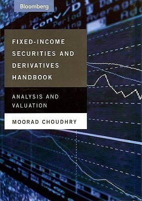The Fixed Income Securities and Derivatives Handbook(English, Hardcover, Choudhry Moorad)