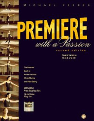Premiere With Passion Mac 2.0,3.0,4.0(English, Mixed media product, Feerer Michael)