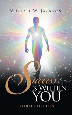Success Is Within You(English, Paperback, Jackson Michael W)