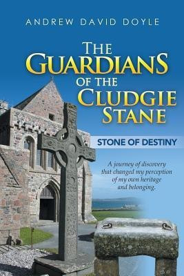 The Guardians of the Cludgie Stane(English, Paperback, Doyle Andrew David)