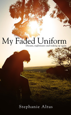 My Faded Uniform(English, Paperback, Altus Stephanie)
