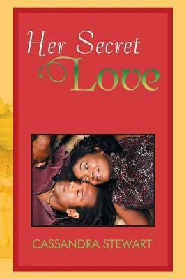 Her Secret Love(English, Paperback, Stewart Cassandra)