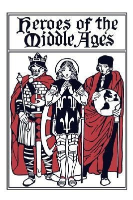 Heroes of the Middle Ages(English, Paperback, Tappan Eva, March)
