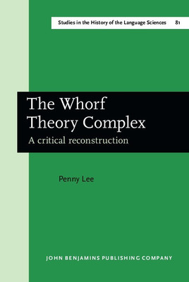 The Whorf Theory Complex(English, Hardcover, Lee Penny)