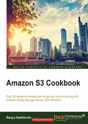 Amazon S3 Cookbook(English, Electronic book text, Hashimoto Naoya)