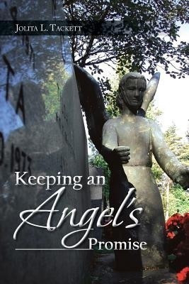 Keeping an Angel's Promise(English, Paperback, Tackett Jolita L.)