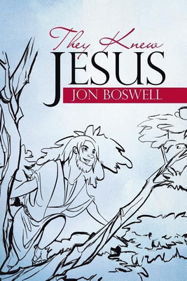 They Knew Jesus(English, Paperback, Boswell Jon)