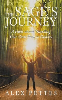 The Sage'S Journey(English, Paperback, Pettes Alex)