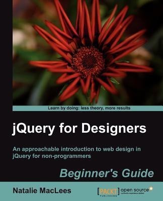 jQuery for Designers: Beginner's Guide(English, Electronic book text, MacLees Natalie)