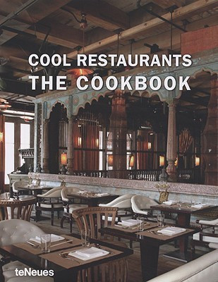 Cool Restaurants the Cookbook(English, Hardcover, unknown)