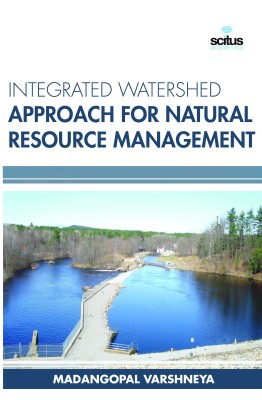 Integrated Watershed Approach for Natural Resource Management(English, Hardcover, Varshneya Madangopal)