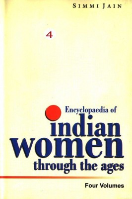 Encyclopaedia of India Women Through the Ages: v. 2(English, Hardcover, Jain Simmi)