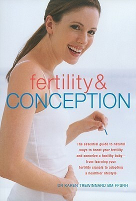 Fertility and Conception(English, Paperback, Trewinnard Karen)